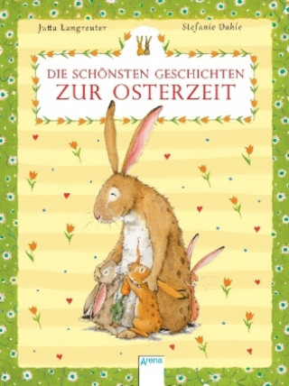 Könyv Die schönsten Geschichten zur Osterzeit Jutta Langreuter
