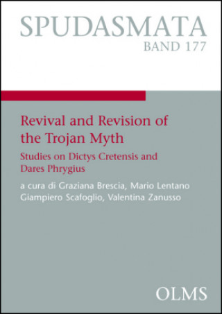 Kniha Revival and Revision of the Trojan Myth Graziana Brescia