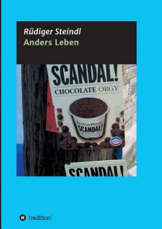 Knjiga Anders Leben Rüdiger Steindl