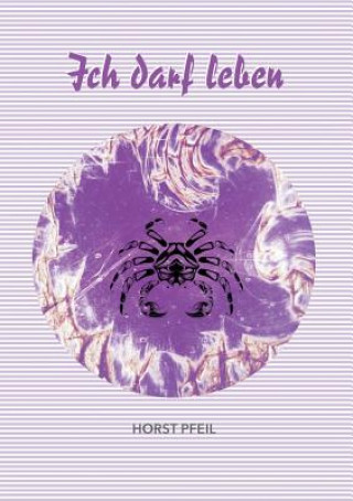Boek Ich darf leben Horst Pfeil
