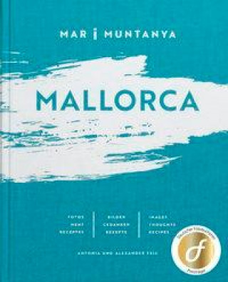 Kniha MALLORCA - MAR i MUNTANYA Alexander Feig