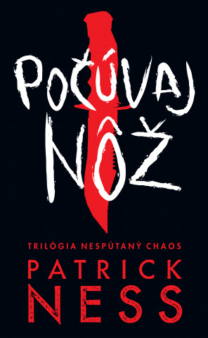 Könyv Počúvaj nôž Patrick Ness