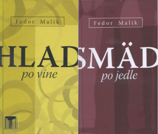 Book Smäd po jedle / Hlad po víne (obojstranná knižka) Fedor Malík