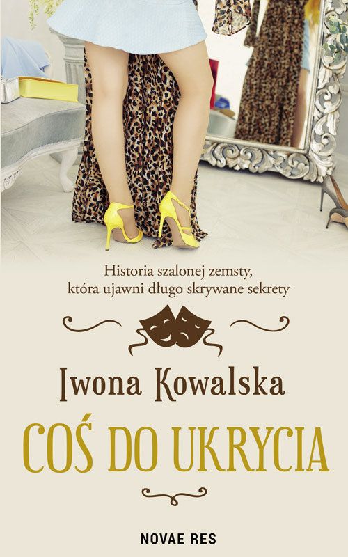 Book Coś do ukrycia Kowalska Iwona