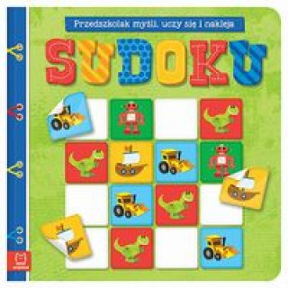 Kniha Sudoku Przedszkolak myśli uczy się i nakleja 