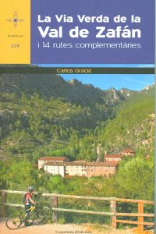 Kniha La Via verda de la Val de Zafán CARLOS GRACIA I BONET