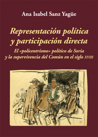 Книга REPRESENTACIÓN POLÍTICA Y PARTICIPACIÓN DIRECTA ANA ISABEL SANZ YAGUE