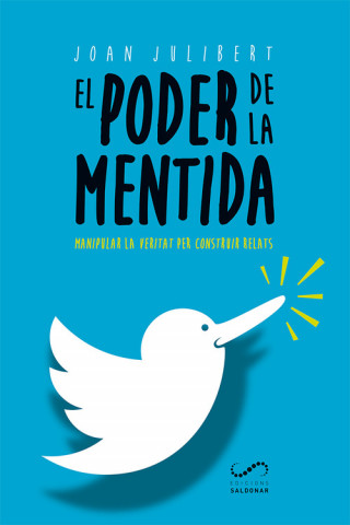 Libro EL PODER DE LA MENTIDA JOAN JULIBERT