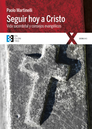 Libro SEGUIR HOY A CRISTO PAOLO MARTINELLI