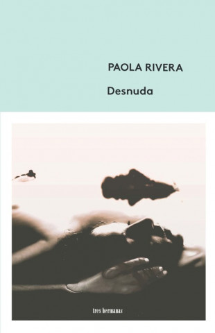 Knjiga DESNUDA PAOLA RIVERA