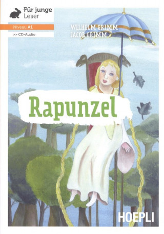 Knjiga RAPUNZEL.(A1).(+CD) WILHELM GRIMM