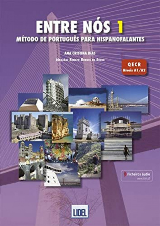 Kniha Entre Nos - Metodo de Portugues para hispanofalantes ANA SOUSAS DIAS