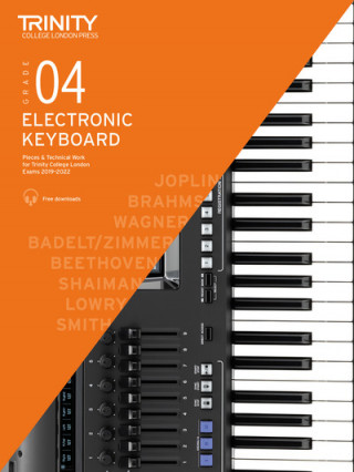 Tiskovina Trinity College London Electronic Keyboard Exam Pieces & Technical Work From 2019: Grade 4 Trinity College London