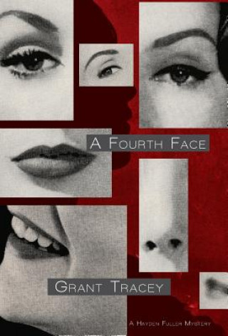 Livre A Fourth Face Grant Tracey