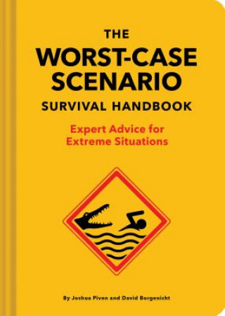Book NEW Worst-Case Scenario Survival Handbook David Borgenicht