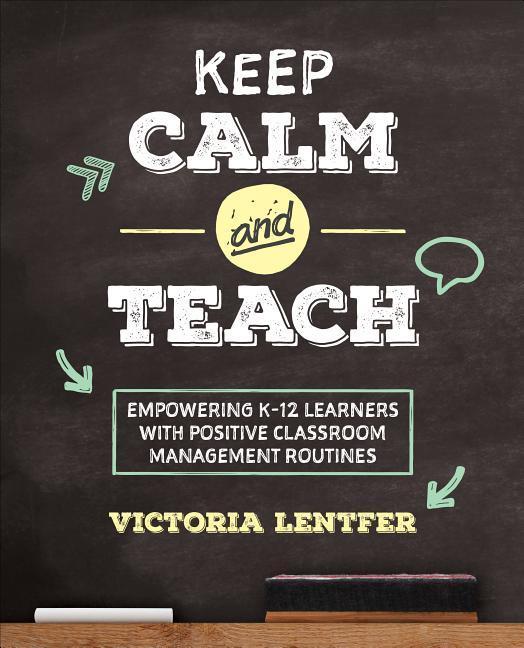 Kniha Keep CALM and Teach Victoria Lentfer