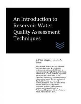 Книга An Introduction to Reservoir Water Quality Assessment Techniques J Paul Guyer