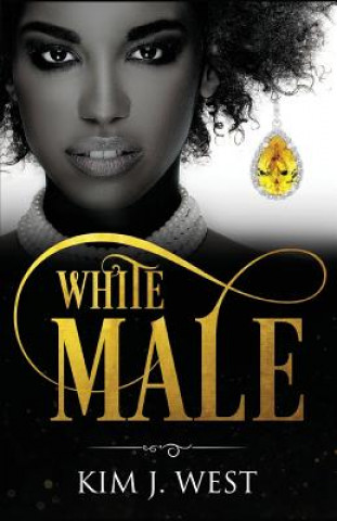 Kniha White Male Kim J West