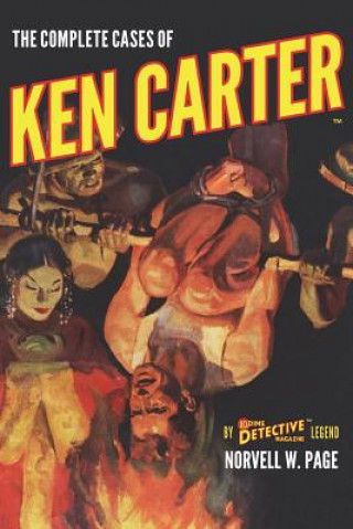 Carte The Complete Cases of Ken Carter Norvell W Page