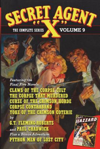 Könyv Secret Agent X: The Complete Series, Volume 9 G T Fleming-Roberts