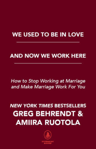 Carte We Used To Be in Love and Now We Work Here Greg Behrendt