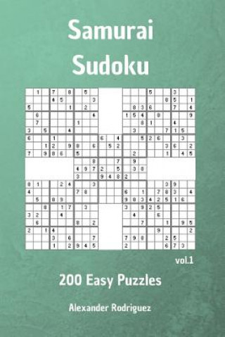 Carte Samurai Sudoku - Easy 200 vol. 1 Alexander Rodriguez