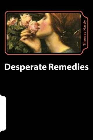 Knjiga Desperate Remedies Thomas Hardy