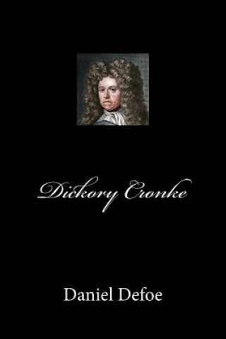 Buch Dickory Cronke Daniel Defoe