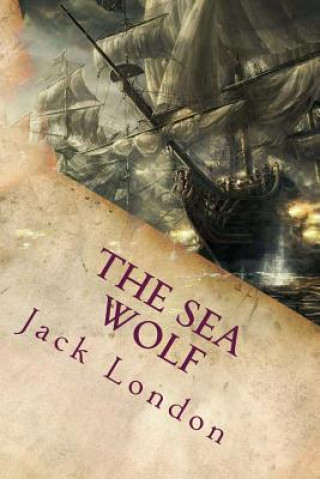 Kniha The Sea Wolf Jack London