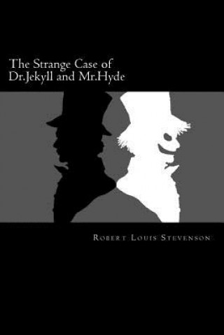 Carte The Strange Case of Dr.Jekyll and Mr.Hyde Robert Louis Stevenson