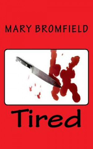 Carte Tired Mary Bromfield