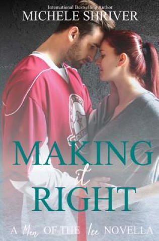 Book Making it Right Michele Shriver