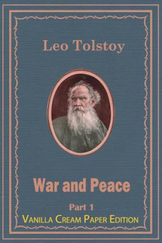 Carte War and Peace Part 1 Leo Tolstoy
