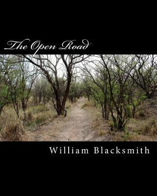 Könyv The Open Road: ...And Intersections on the By-Way William M Blacksmith