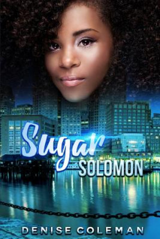 Livre Sugar Solomon Denise Coleman