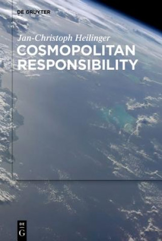 Книга Cosmopolitan Responsibility Jan-Christoph Heilinger