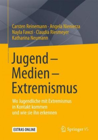 Könyv Jugend - Medien - Extremismus Carsten Reinemann