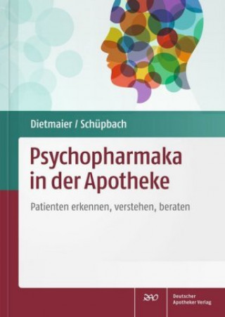 Книга Psychopharmaka in der Apotheke Otto Dietmaier