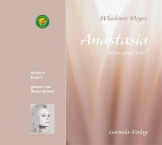 Audio Anastasia, Wer sind wir?, 1 MP3-CD Wladimir Megre