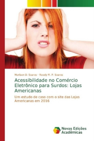 Kniha Acessibilidade no Comercio Eletronico para Surdos Marilson D. Soares