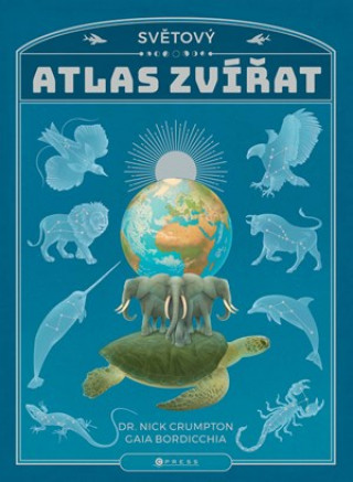Carte Světový atlas zvířat Nick Crumpton