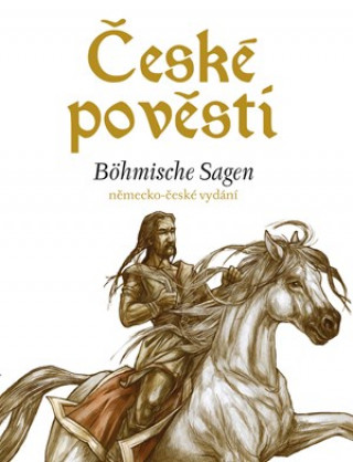 Kniha České pověsti Böhmische Sagen Eva Mrázková