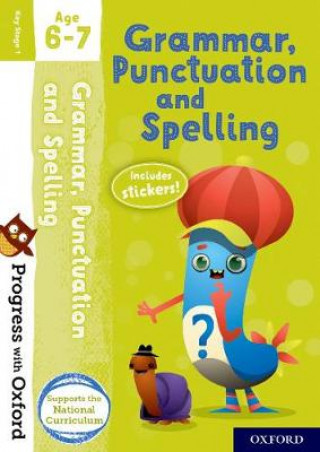 Knjiga Progress with Oxford: Grammar, Punctuation and Spelling Age 6-7 Jenny Roberts