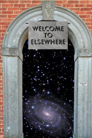 Kniha Welcome to Elsewhere John Robbins