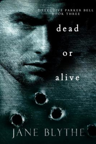 Kniha Dead or Alive Jane Blythe