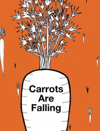 Knjiga Carrots Are Falling Michal Pasternak