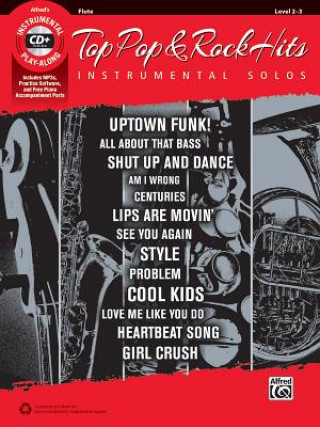 Kniha Top Pop & Rock Hits Instrumental Solos: Flute, Book & CD Alfred Music