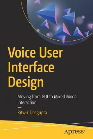 Kniha Voice User Interface Design Ritwik Dasgupta