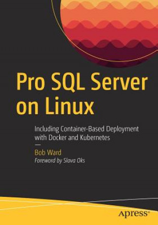 Könyv Pro SQL Server on Linux Bob Ward