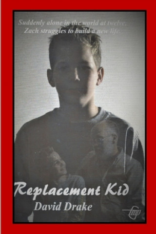 Knjiga Replacement Kid Tom Gnagey